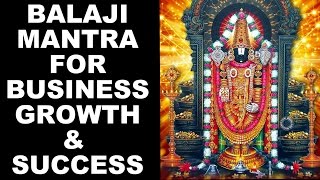 BALAJI MANTRA FOR BUSINESS GROWTH \& CAREER SUCCESS : VERY POWERFUL