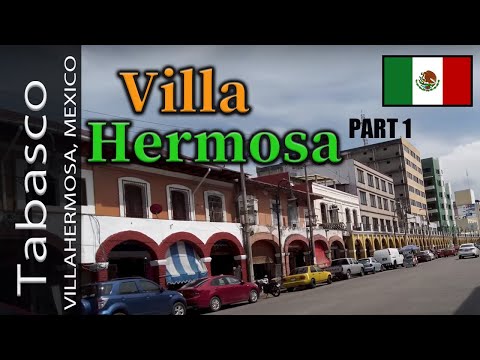 Villahermosa, Tabasco Mexico | 4K | 2021 - Part 1