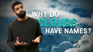 ¿Por qué las nubes tienen nombres?