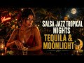 Salsa Jazz Tropical Nights 🥃 Tequila, Moonlight & Latin Groove inspiration Arturo Sandoval