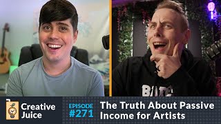 The Truth About Passive Income for Artists