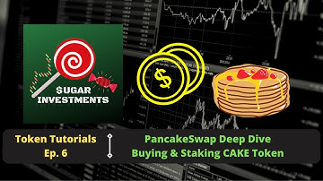 PancakeSwap Deep Dive & CAKE Staking | Yield Farming | Token Tutorials Ep. 6