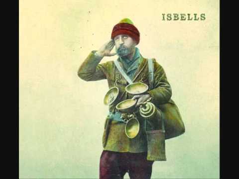 Isbells - Maybe