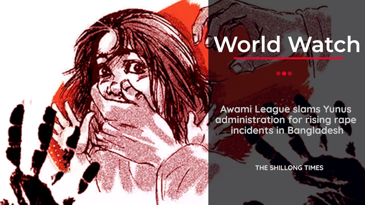 Awami League slams Yunus administration for rising rape incidents in Bangladesh