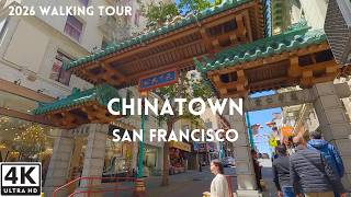 Chinatown, San Francisco | Walking Tour 2026 in 4K