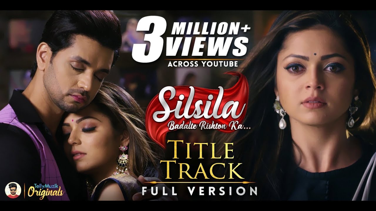 Silsila Badalte Rishton Ka   Title Track Full Song  Duet Version  Drashti Dhami  Shakti Arora