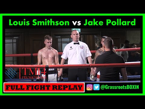 Louis Smithson vs Jake Pollard (Debut for Smithson) - FULL FIGHT  - TM14 & Mo Prior Promotions