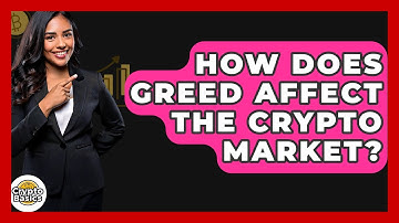 How Does Greed Affect The Crypto Market? - CryptoBasics360.com
