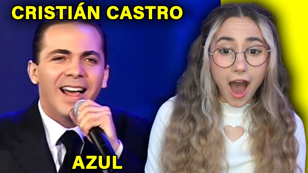 ESCUCHO a Cristián Castro - Azul - Festival de Viña 2004 por primera vez - REACCION