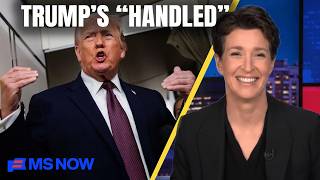 Trump’s “HANDLED” Presidency Is a National Security Nightmare | Rachel Maddow