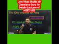 Join Vikas Shukla chemistry Guru for Free detailed Lectures of JEE-NEET