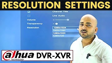 How to Adjust Resolution Settings in Dahua DVR 🔥 Resolution Setting In Dahua DVR ⚡️Dahua