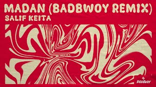 Salif Keita - Madan (Badbwoy Remix)