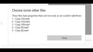 Fix Video Editor Error These Files Have Properties That Can
