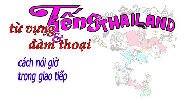 học tiếng thái - cách nói giờ trong giao tiếp | Poltv