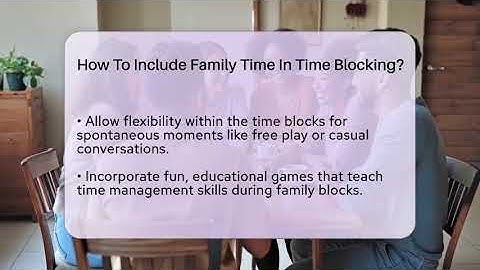 How To Include Family Time In Time Blocking? - The Personal Growth Path