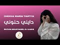 Cheikha Warda Tiartiya دايني حنوني 