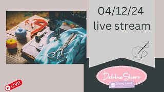 Debbie Shore Live Stream 04/12/24