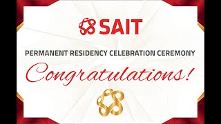 SAIT Permanent Residency Celebration Ceremony 2022