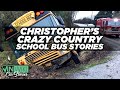 Christopher's CRAZY Country School Bus Stories