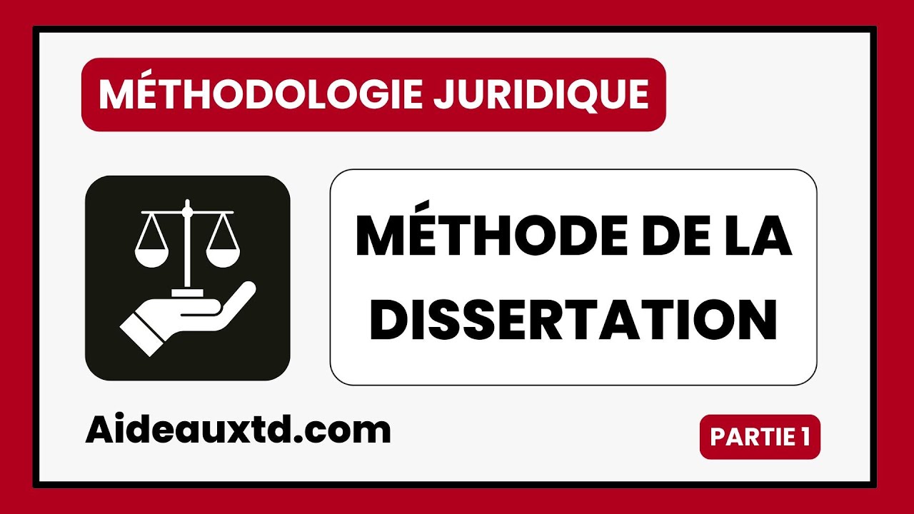 Méthode de la Dissertation - Partie 1