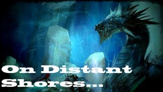 On Distant Shores... - The Facets (Gw2 Mysteries)