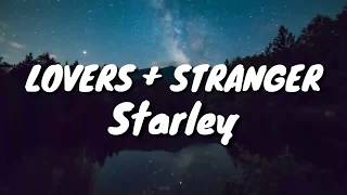 Starley_Lovers + Strangers_(Lyric Video)