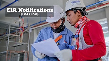 EIA notifications {1994 (Including amendments) & 2006}.