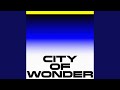 City of wonder