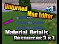 Unturned Map Editor #3 - Materials, Details, Resources (Редактор карт)