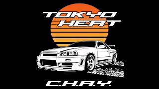 Download Lagu C.H.A.Y. - TOKYO HEAT (Club Mix) MP3