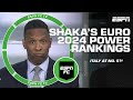 Shaka’s Euro 2024 Power Rankings draw criticism from Stevie and Frank 👀 | ESPN FC