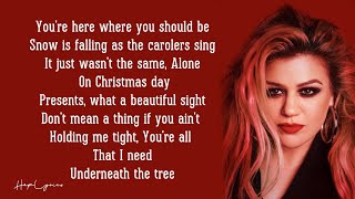 Kelly Clarkson - Underneath the Tree (Lyrics)