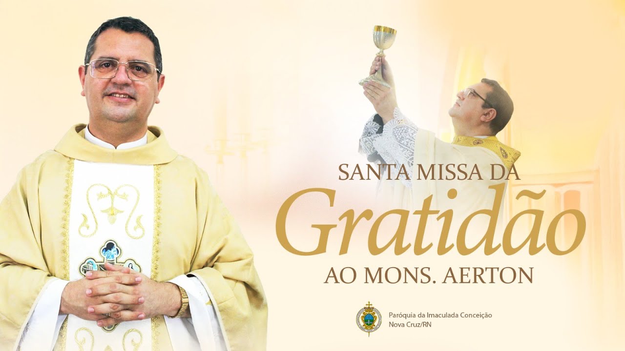 Ação de Graças pelo Paroquiato do Mons. Aerton Sales - 01/02/2026