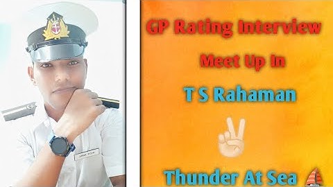 Gp Rating Interview Meet Up | Ts Rahman | merchant navy