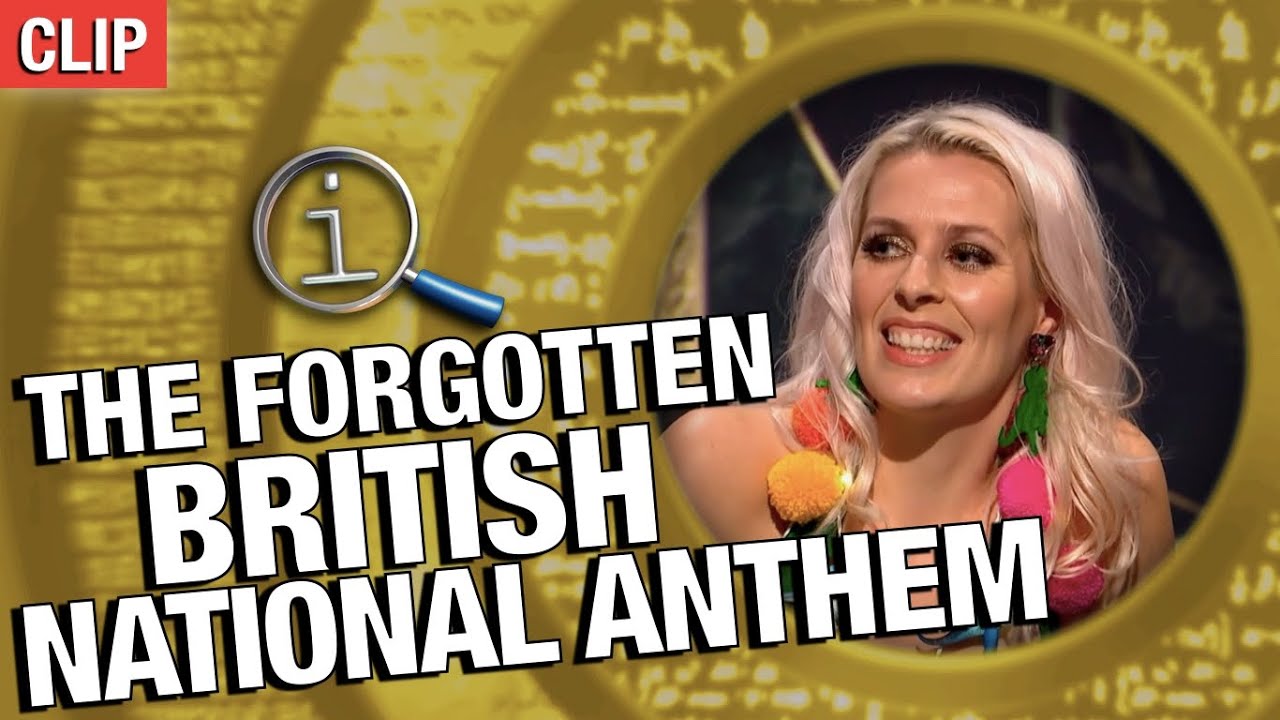 The Forgotten British National Anthem | QI