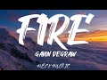 FIRE GAVIN DE DRAW Lyrics mp3
