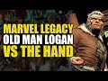 Marvel Legacy Old Man Logan Vol 7: Logan vs The Hand!