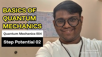 Quantum Mechanics 004 | Step Potential | Reflectance Transmittance | Physics for BSc & MSc students