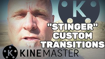 Kinemaster Tutorial - custom "Stinger" Transition for rapid pace video edits #madewithkinemaster