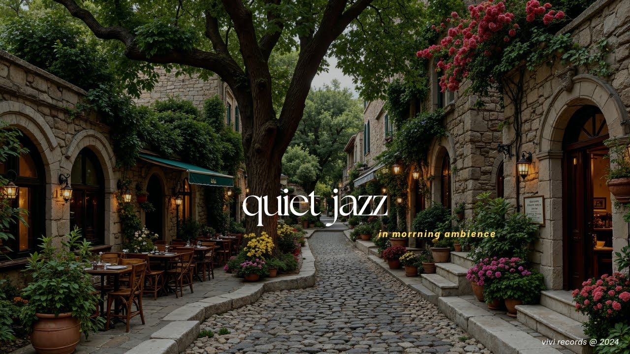 Quiet Morning with Gentle Jazz Background Music | Calm & Chill Jazz Playlist for Study, Focus