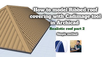 How to model Ribbed roof covering with Cadimage tools in Archicad