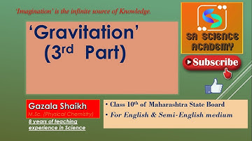 Gravitation - Part - 3 - SA Science Academy