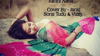 TUM HI AANA ( RECREATED RAP VERSION ) | JANKI TUDDU FEAT VIZZY | HSR MUSIC | NEW HINDI SONGS 2020