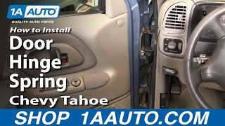 How to Install Replace Door Hinge Spring 92-99 Chevy Tahoe