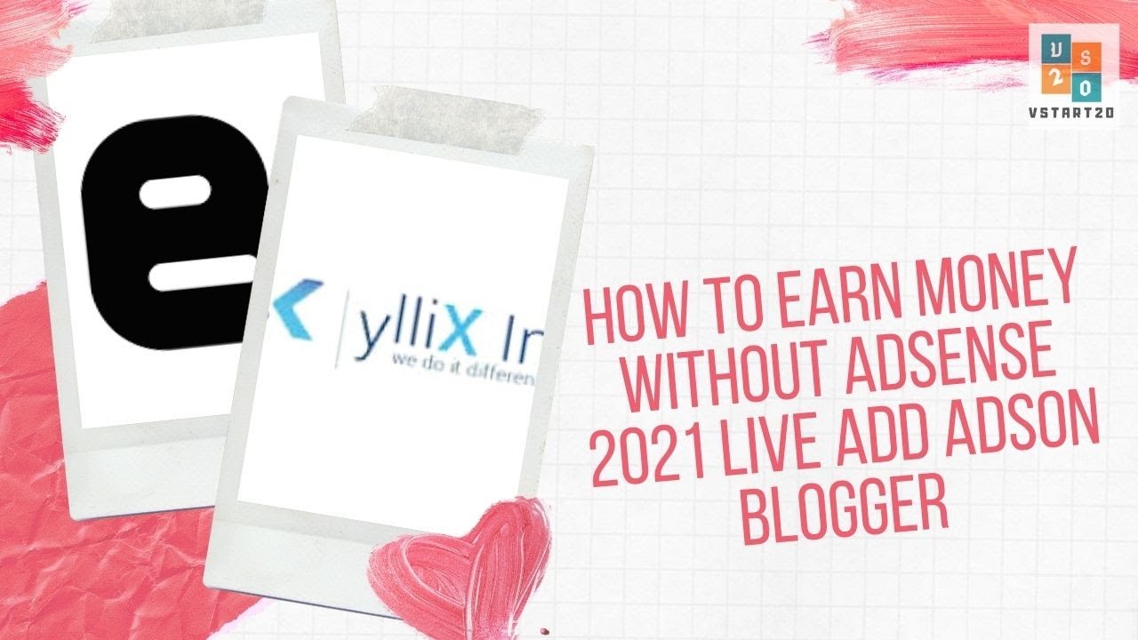 How to Earn money without adsense 2021 live add adson blogger Tutorial ...