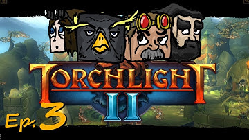 Torchlight II 4-player Co-op - Episode 3 - Show us the LOOT!