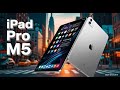 Leaked: Apple iPad Pro M5 2026 - Insane Upgrades That Will Blow Your Mind?