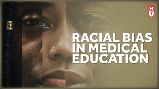 Medical Training Can Reinforce Racial Bias