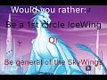 Wings of fire would you rather